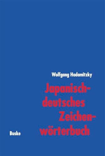 9783875483208: Japanisch-deutsches Zeichenwrterbuch
