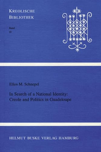 9783875483246: In Search of a National Identity: Creole and Politics in Guadeloupe