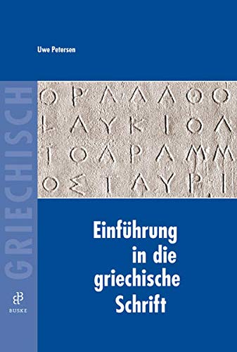 Stock image for Einfhrung in die griechische Schrift for sale by Arundel Books