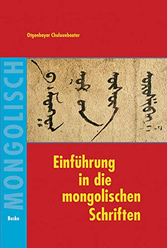 9783875485004: Einfhrung in die mongolischen Schriften