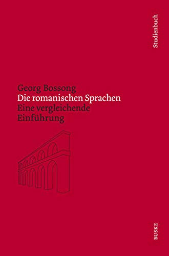 Beispielbild fr Die romanischen Sprachen: Eine vergleichende Einfhrung zum Verkauf von medimops