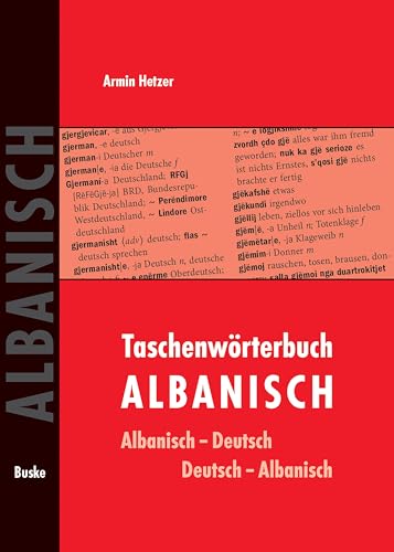 Taschenwörterbuch Albanisch-Deutsch / Deutsch-Albanisch: Mit rund