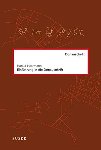 EinfÃ¼hrung in die Donauschrift (9783875485554) by Haarmann, Harald