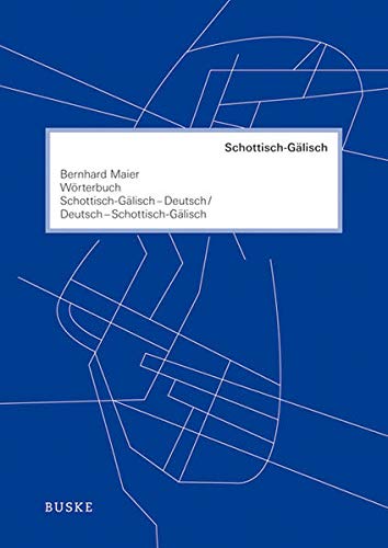 9783875485578: Wrterbuch Schottisch-Glisch-Deutsch /Deutsch-Schottisch-Glisch