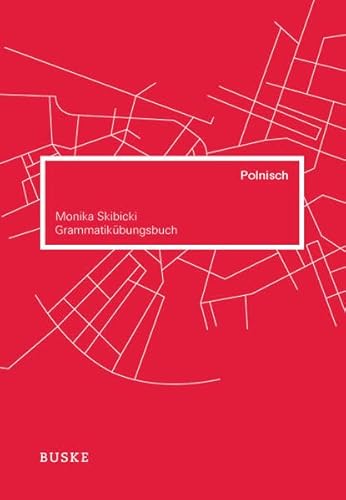 Grammatikübungsbuch Polnisch - Skibicki, Monika; Skibicki, Monika