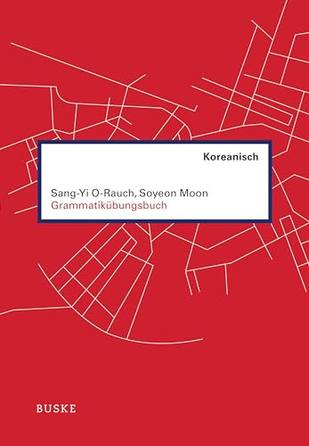 Beispielbild fr Grammatikbungsbuch Koreanisch -Language: german zum Verkauf von GreatBookPrices