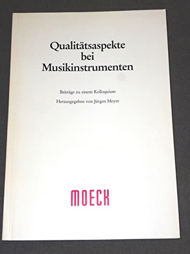 Imagen de archivo de Qualittsaspekte bei Musikinstrumenten : Beitrge zu einem Kolloquium a la venta por Buchpark