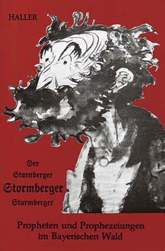 Stormberger: Propheten und Prophezeiungen - Haller, Reinhard