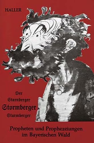 9783875531237: Stormberger: Propheten und Prophezeiungen im Bayerischen Wald