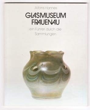 Beispielbild fr Glasmuseum Frauenau zum Verkauf von Versandantiquariat Felix Mcke