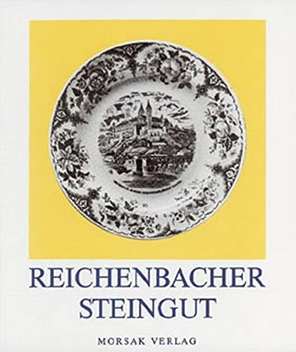Beispielbild fr Reichenbacher Steingut: Ein Nachschlagebuch fr den Steingutkenner zum Verkauf von medimops