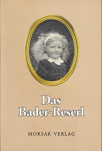 9783875534412: Das Bader-Reserl