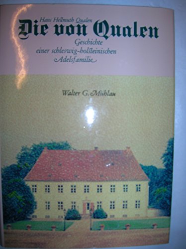 Beispielbild fr Die von Qualen: Geschichte einer schleswig-holsteinischen Adelsfamilie (German Edition) zum Verkauf von dsmbooks