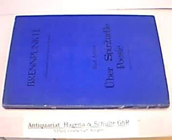 UÌˆber spirituelle Poesie: Schrifttum d. Gegenwart (Brennpunkte) (German Edition) (9783875615975) by Albert, Karl