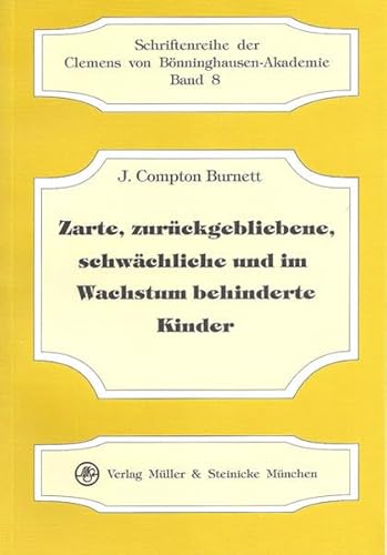 9783875690965: Burnett, J: Zarte, zurckgebliebene Kinder