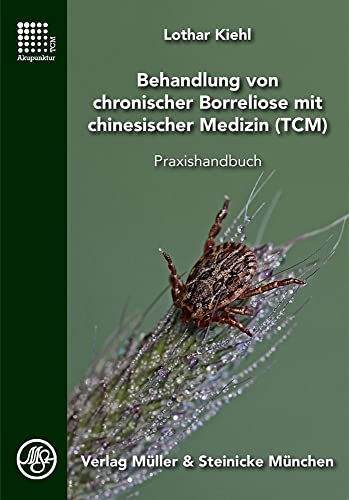 Beispielbild fr Behandlung von chronischer Borreliose mit chinesischer Medizin zum Verkauf von Blackwell's