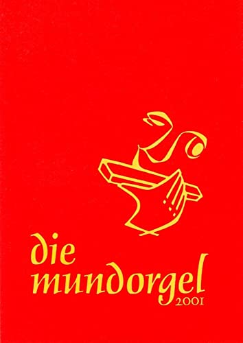 Stock image for Die Mundorgel - XXL-Grodruck Textausgabe for sale by Revaluation Books