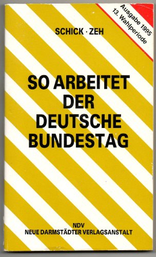 Beispielbild fr So arbeitet der Deutscher Bundestag zum Verkauf von Buch et cetera Antiquariatsbuchhandel