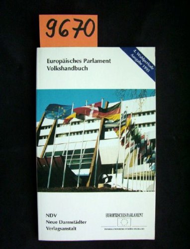 9783875763454: Europisches Parlament. 4. Wahlperiode 1994-1999. Volkshandbuch