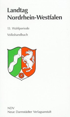 9783875764994: Landtag Nordrhein-Westfalen. 13. Wahlperiode (2000-2005) ; Volkshandbuch