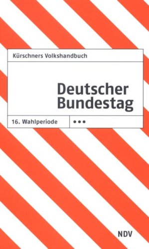 Kürschners Volkshandbuch Deutscher Bundestag 16. Wahlperiode. 3-Punkt - Unknown Author