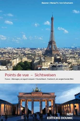 Beispielbild fr Points de vue - Sichtweisen: Deutschland - Frankreich, ein vergleichender Blick zum Verkauf von Ammareal