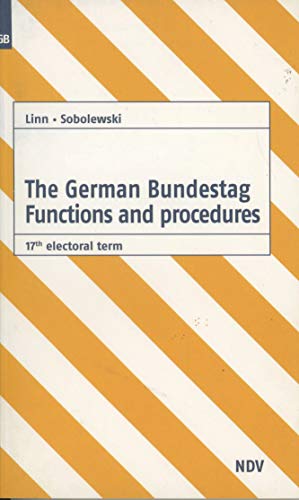 9783875766554: The German Bundestag: Functions and procedures 17th electoral term
