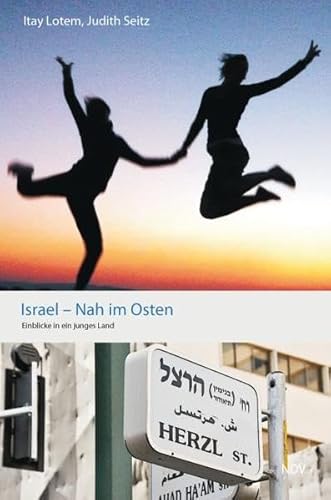 Imagen de archivo de Israel - Nah im Osten a la venta por medimops