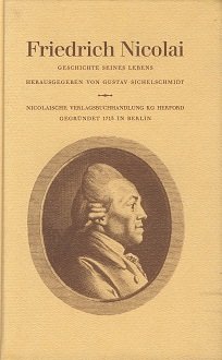 Beispielbild fr Friedrich Nicolai: Geschichte seines Lebens zum Verkauf von Versandantiquariat Felix Mcke
