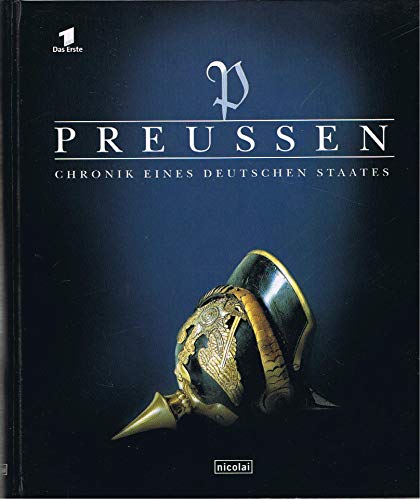 9783875840230: Preussen, Chronik eines deutschen Staates