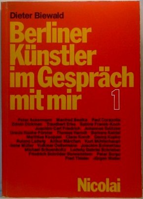 Beispielbild fr Berliner Knstler Im Gesprch Mit Mir 1 zum Verkauf von Antiquariat Armebooks