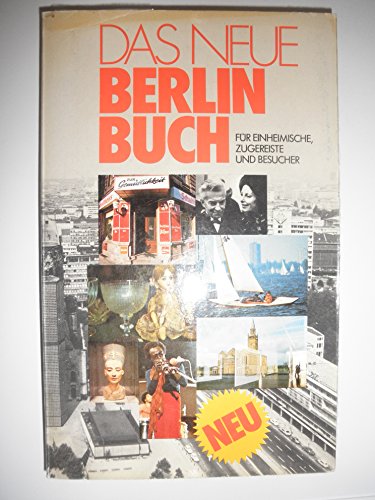 Das neue Berlin- Buch - Richard Schneider