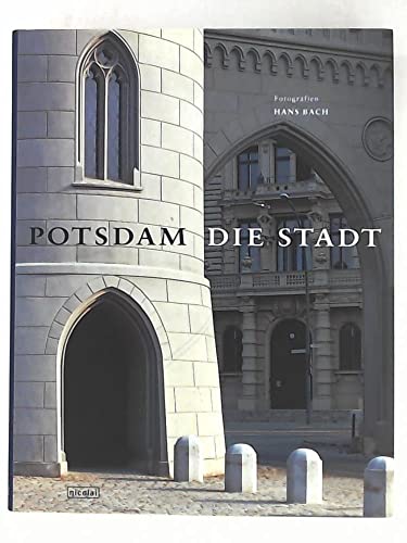 Beispielbild fr Potsdam - Die Stadt zum Verkauf von medimops