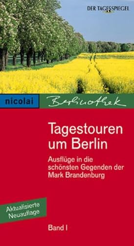 9783875841329: Tagestouren um Berlin 1 (Berliner Beiträge zur Technikgeschichte und Industriekultur) (German Edition)