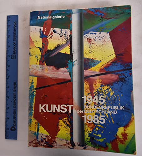 Beispielbild fr Kunst in der Bundesrepublik Deutschland 1945 - 1985 zum Verkauf von medimops