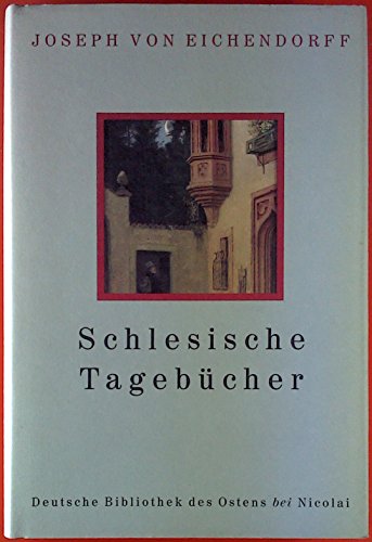 Stock image for Schlesische Tagebcher (Deutsche Bibliothek des Ostens) for sale by Paderbuch e.Kfm. Inh. Ralf R. Eichmann