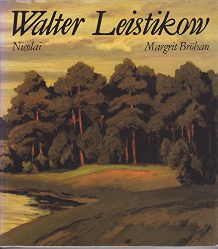 9783875842326: Walter Leistikow 1865-1908. Leben und Werk