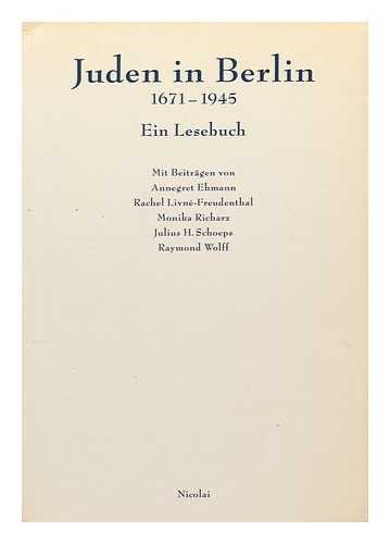 Stock image for Juden in Berlin, 1671-1945: Ein Lesebuch for sale by WorldofBooks