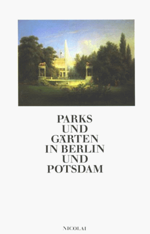 9783875842678: Parks und Grten in Berlin und Potsdam