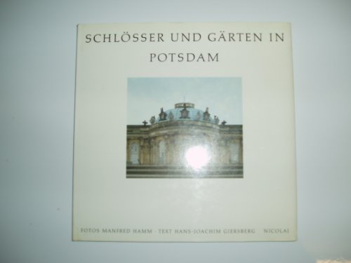 Imagen de archivo de Schlosser und Garten in Potsdam (German Edition) a la venta por Better World Books
