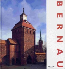 Bernau - Städte in Deutschland Fotos: Michael Haddenhorst. Text: Bernd Eccarius