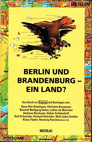 9783875845945: Berlin und Brandenburg - ein Land?. Das Buch zur Fusion