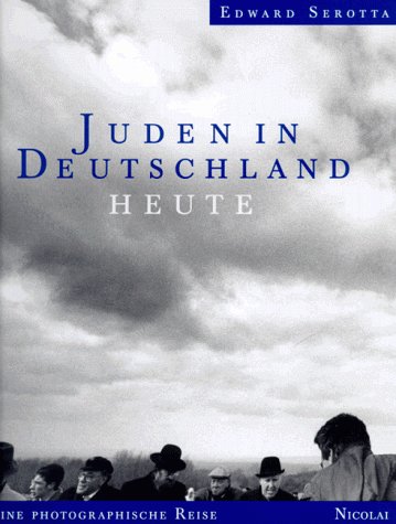 Stock image for Juden in Deutschland heute. Eine photographische Reise for sale by medimops