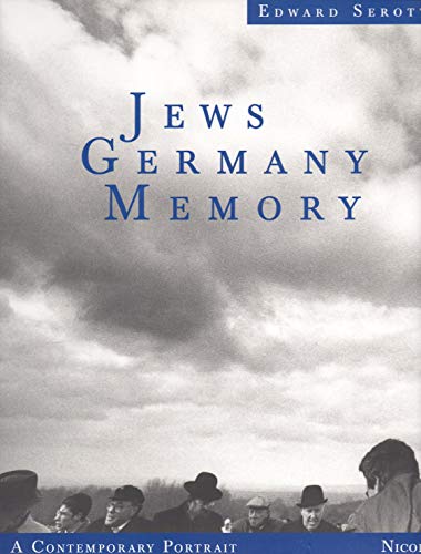 Stock image for Jews Germany Memory: A Contemporary Portrait for sale by Wonder Book