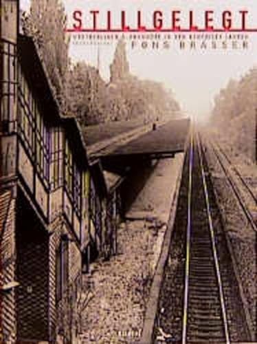 Stillgelegt: Westberliner S-Bahnhöfe in den achtziger Jahren - Brasser Fons, Armando, Gottwald Alfred, Duyns Cherry