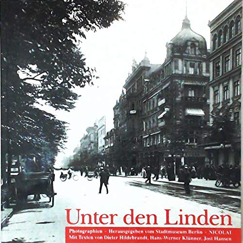 Imagen de archivo de Unter den Linden a la venta por Half Price Books Inc.