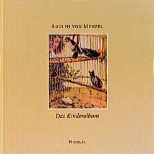 Adolph Menzel: Das Kinderalbum (9783875846539) by Adolph Von Menzel