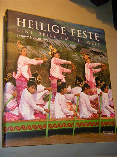 Heilige Feste - Eine Reise um die Welt