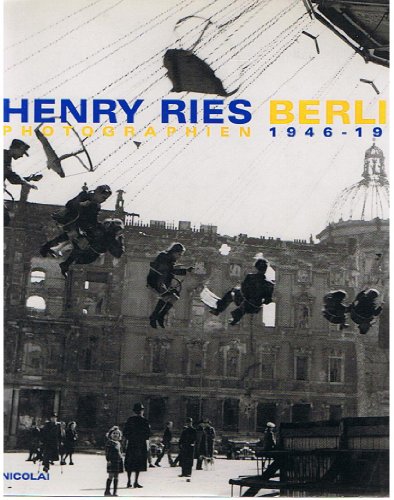 Berlin Photographien 1946-1949 - Ries, Henry