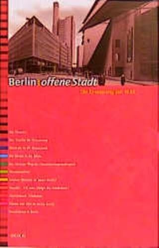 9783875846966: Berlin: offene Stadt 2. Die Erneuerung seit 1989: Lesebuch zur Ausstellung: Berlin: Offene Stadt. Die Stadt als Ausstellung